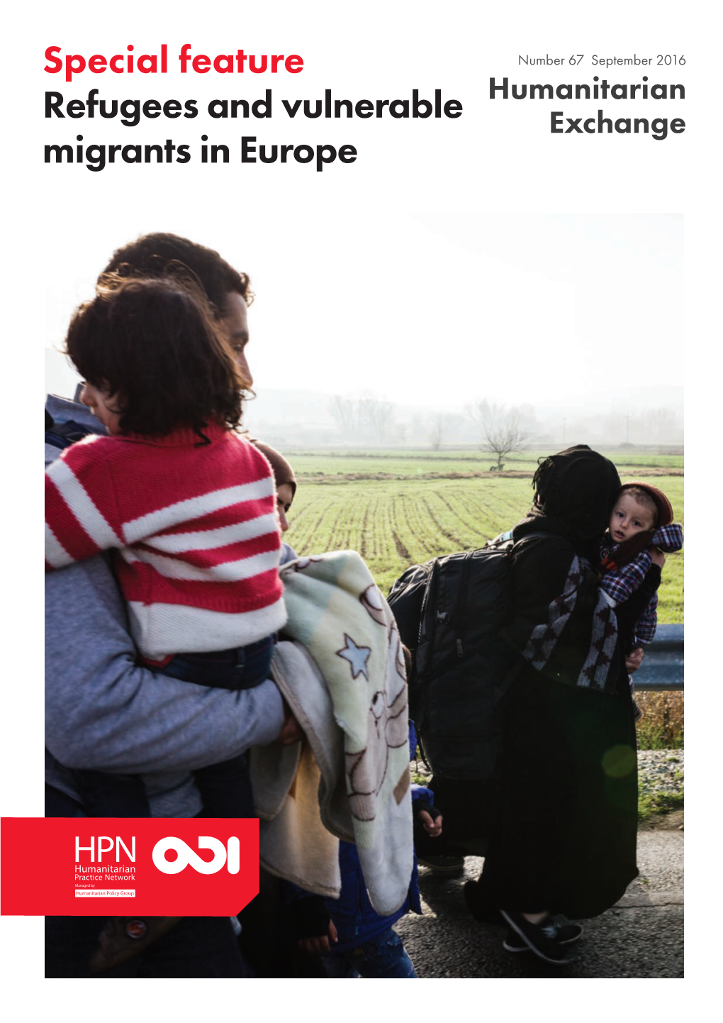 Special Feature Refugees and Vulnerable Migrants in Europe