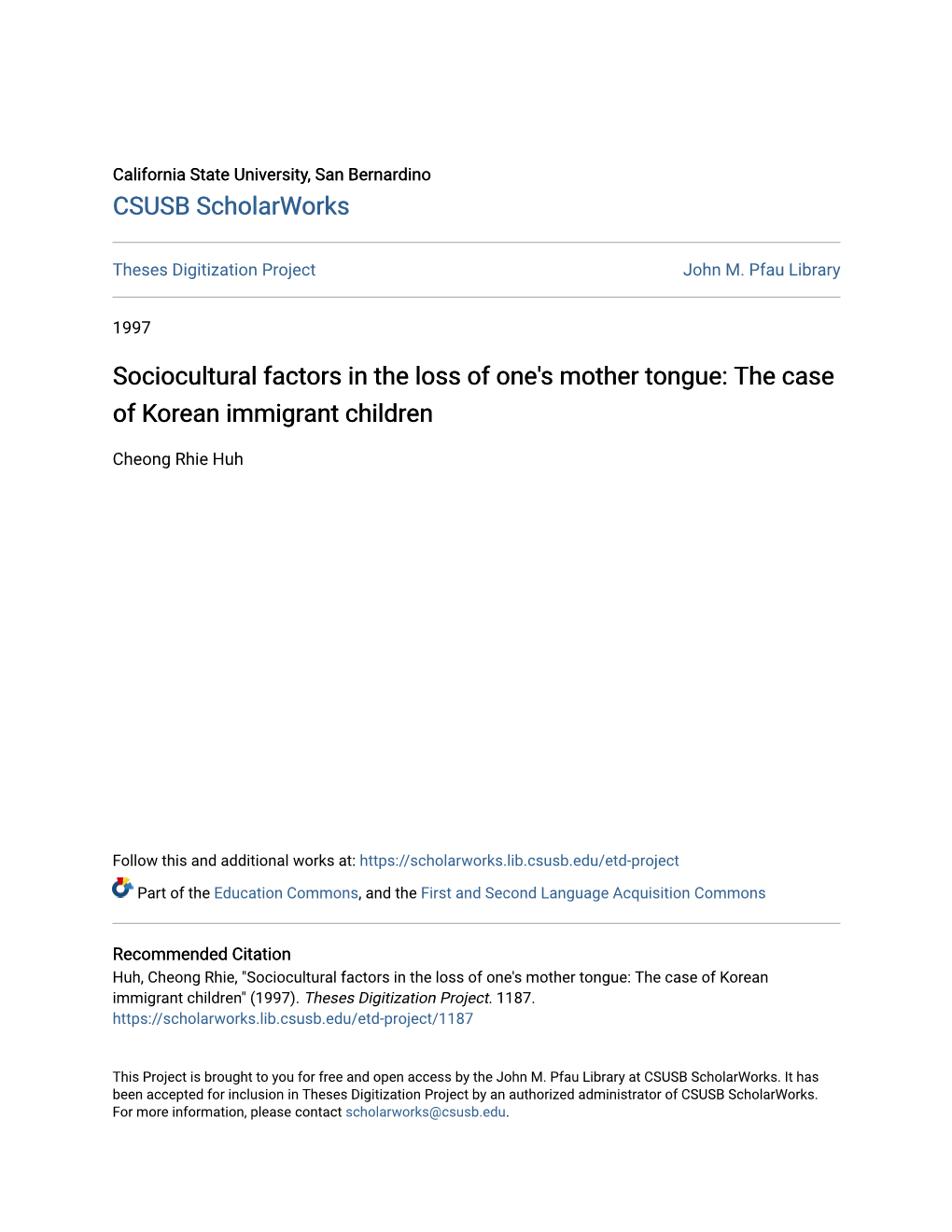 Sociocultural Factors in the Loss of One's Mother Tongue: the Case of Korean Immigrant Children