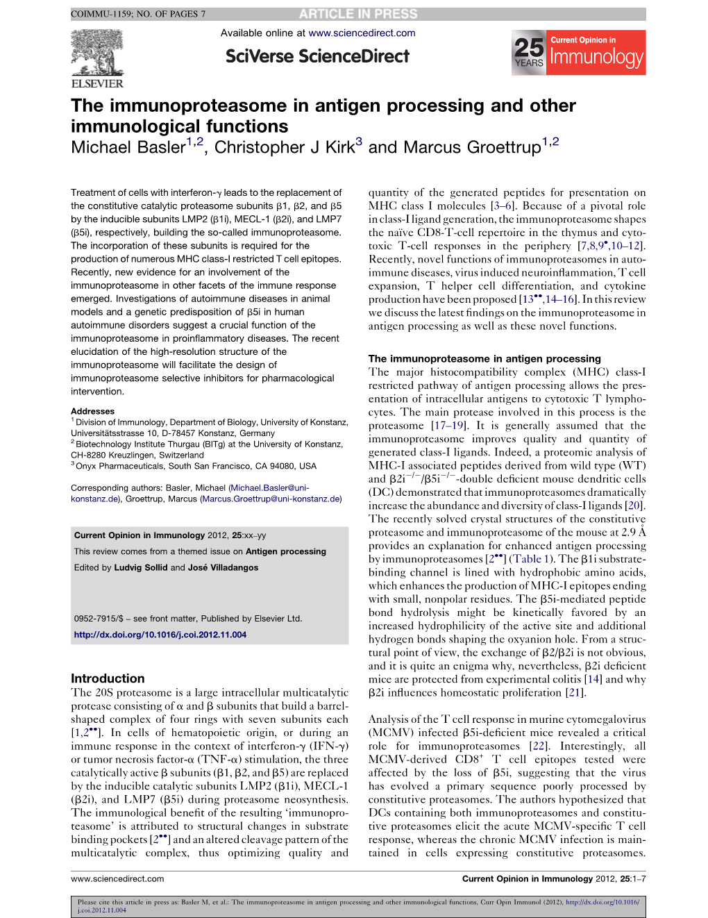 The Immunoproteasome in Antigen Processing and Other