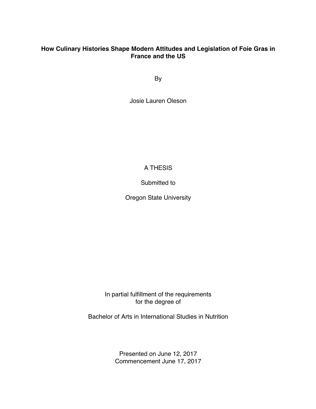 How Culinary Histories Shape Modern Attitudes and Legislation of Foie Gras in France and the US