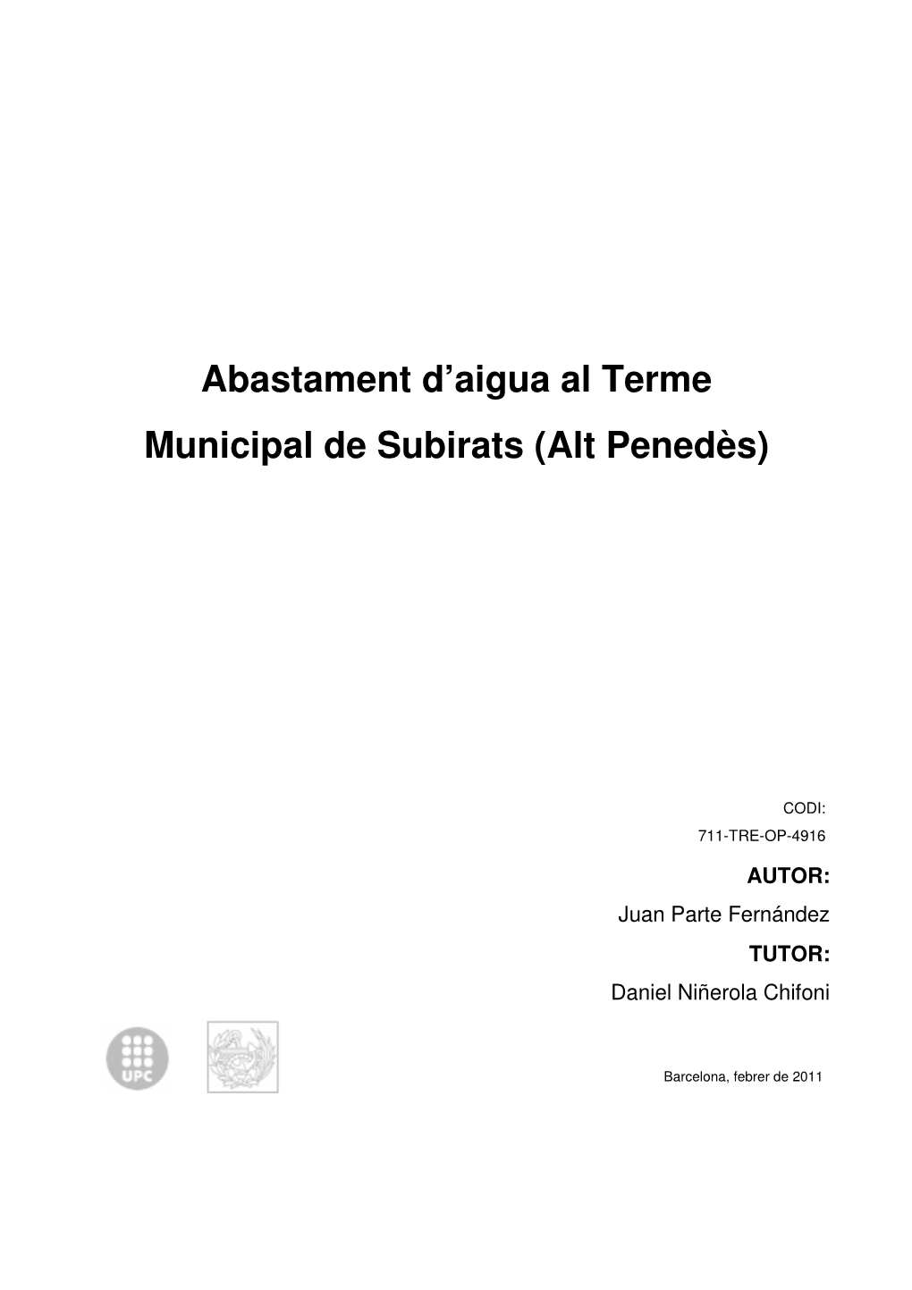 Abastament D'aigua Al Terme Municipal De Subirats (Alt Penedès)