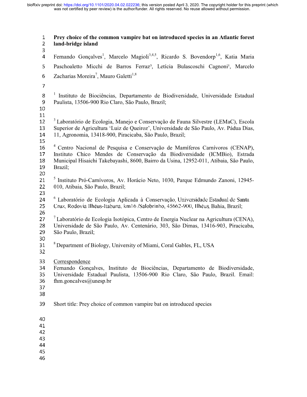 Prey Choice of the Common Vampire Bat on Introduced Species in an Atlantic Forest 2 Land-Bridge Island 3 4 Fernando Gonçalves1, Marcelo Magioli3,4,5, Ricardo S