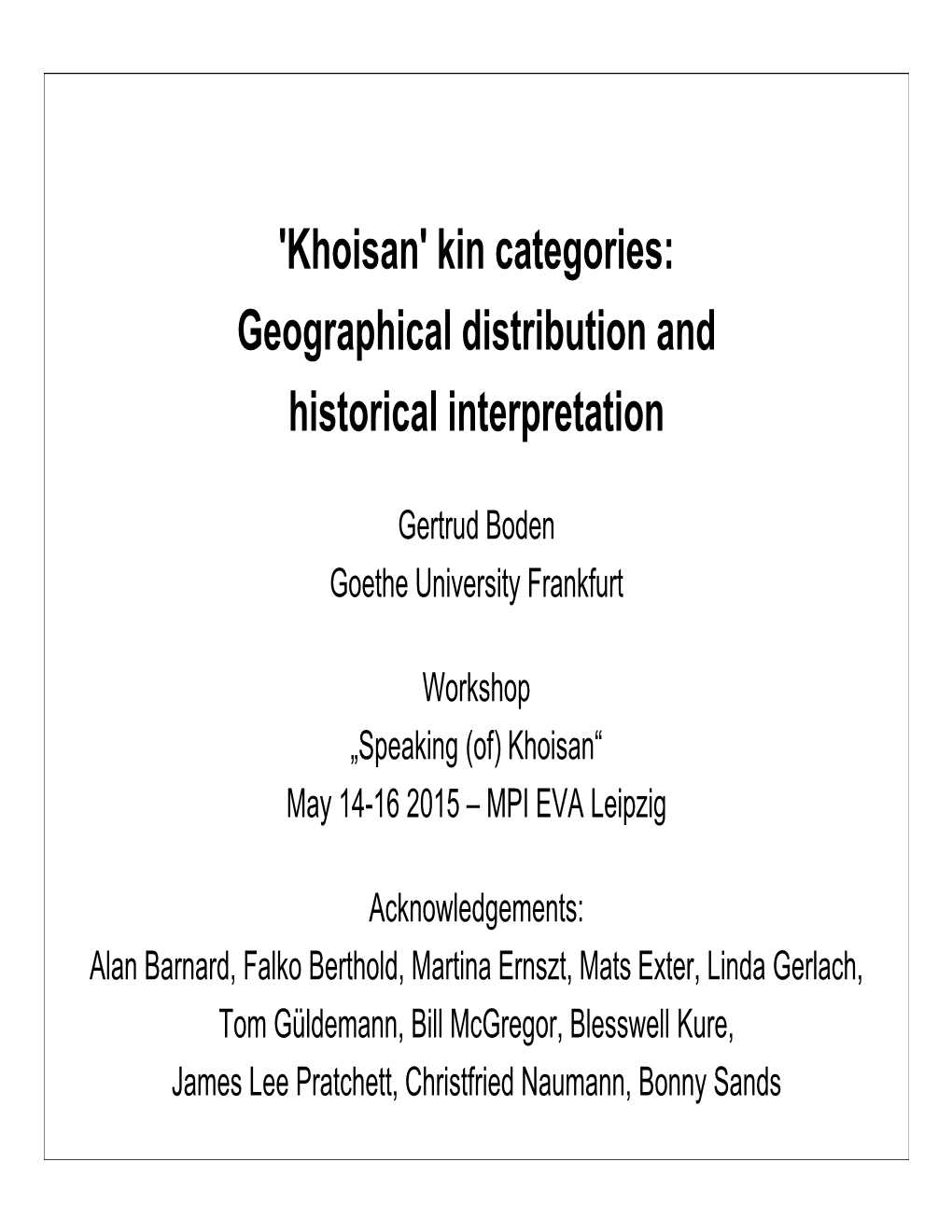 'Khoisan' Kin Categories: Geographical Distribution and Historical Interpretation