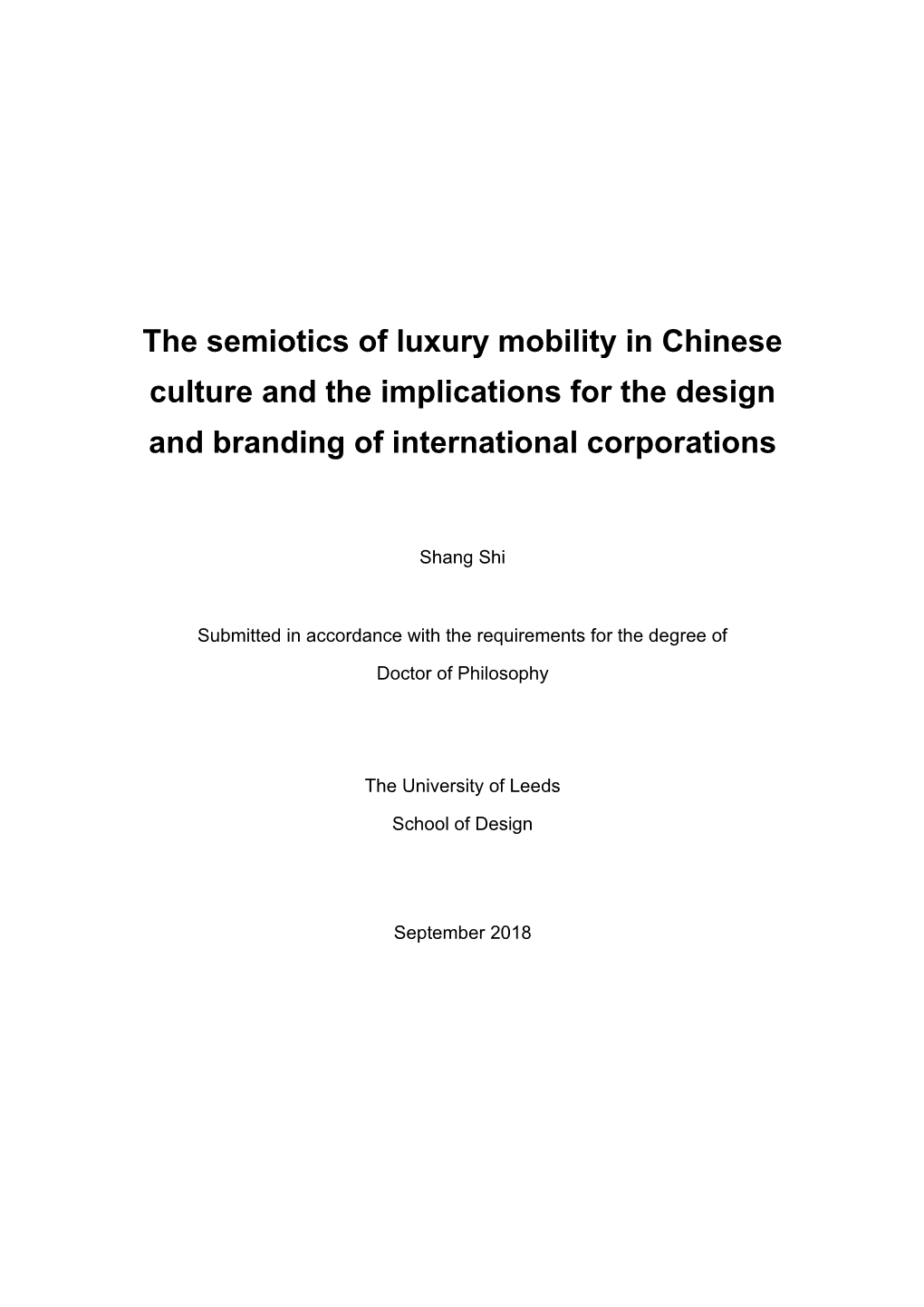 The Semiotics of Luxury Mobility in Chinese Culture and the Implications for the Design and Branding of International Corporations