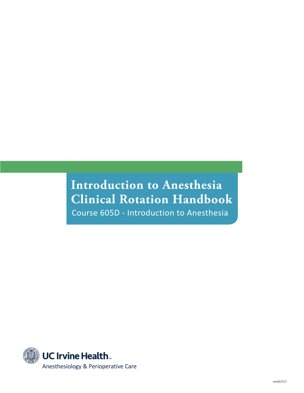 Introduction to Anesthesia Clinical Rotation Handbook Course 605D - Introduction to Anesthesia