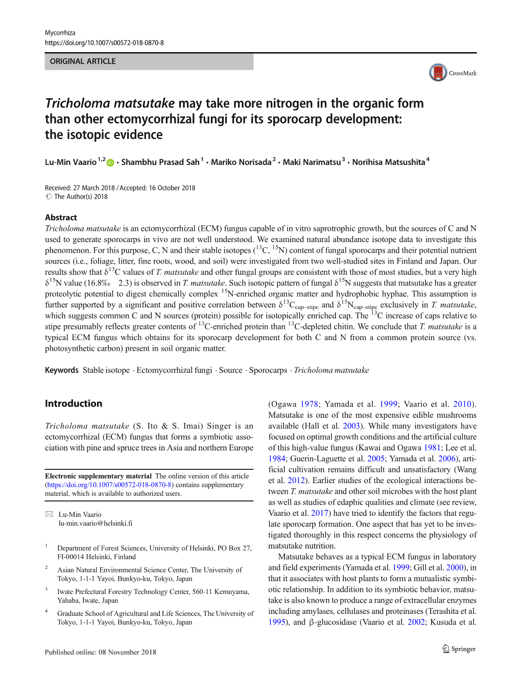 Tricholoma Matsutake May Take More Nitrogen in the Organic Form Than Other Ectomycorrhizal Fungi for Its Sporocarp Development: the Isotopic Evidence