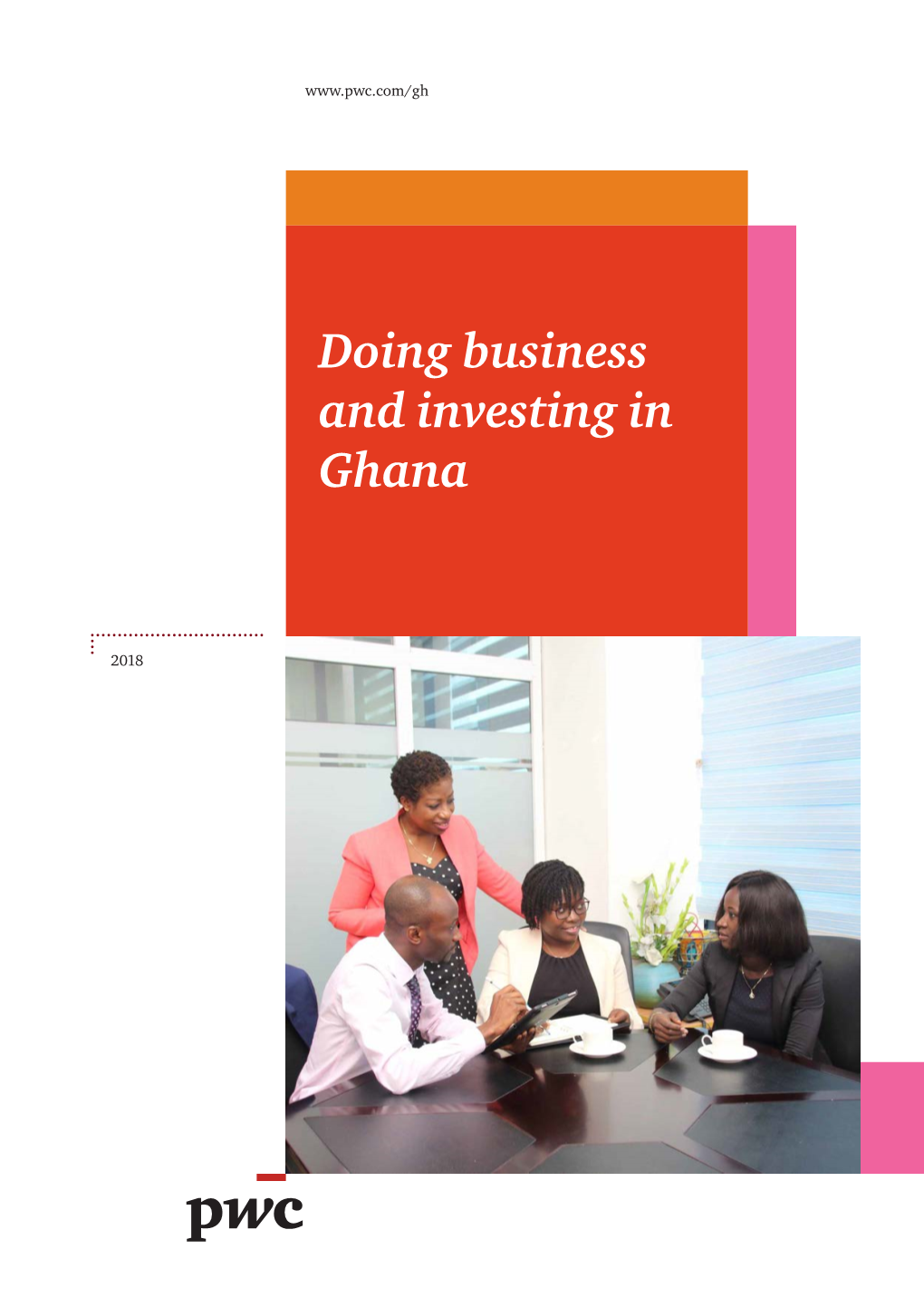 Doing Business and Investing in Ghana