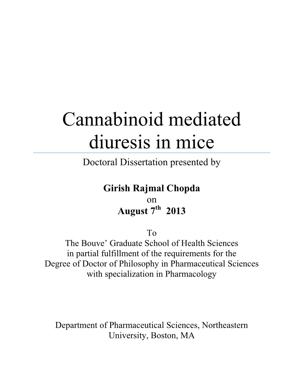Cannabinoid Mediated Diuresis in Mice Doctoral Dissertation Presented By