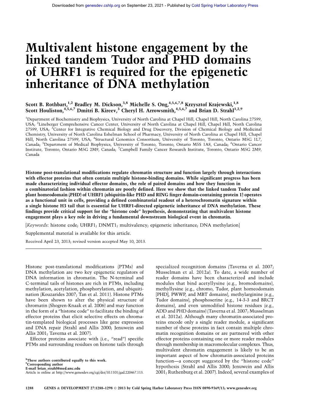 Multivalent Histone Engagement by the Linked Tandem Tudor and PHD Domains of UHRF1 Is Required for the Epigenetic Inheritance of DNA Methylation