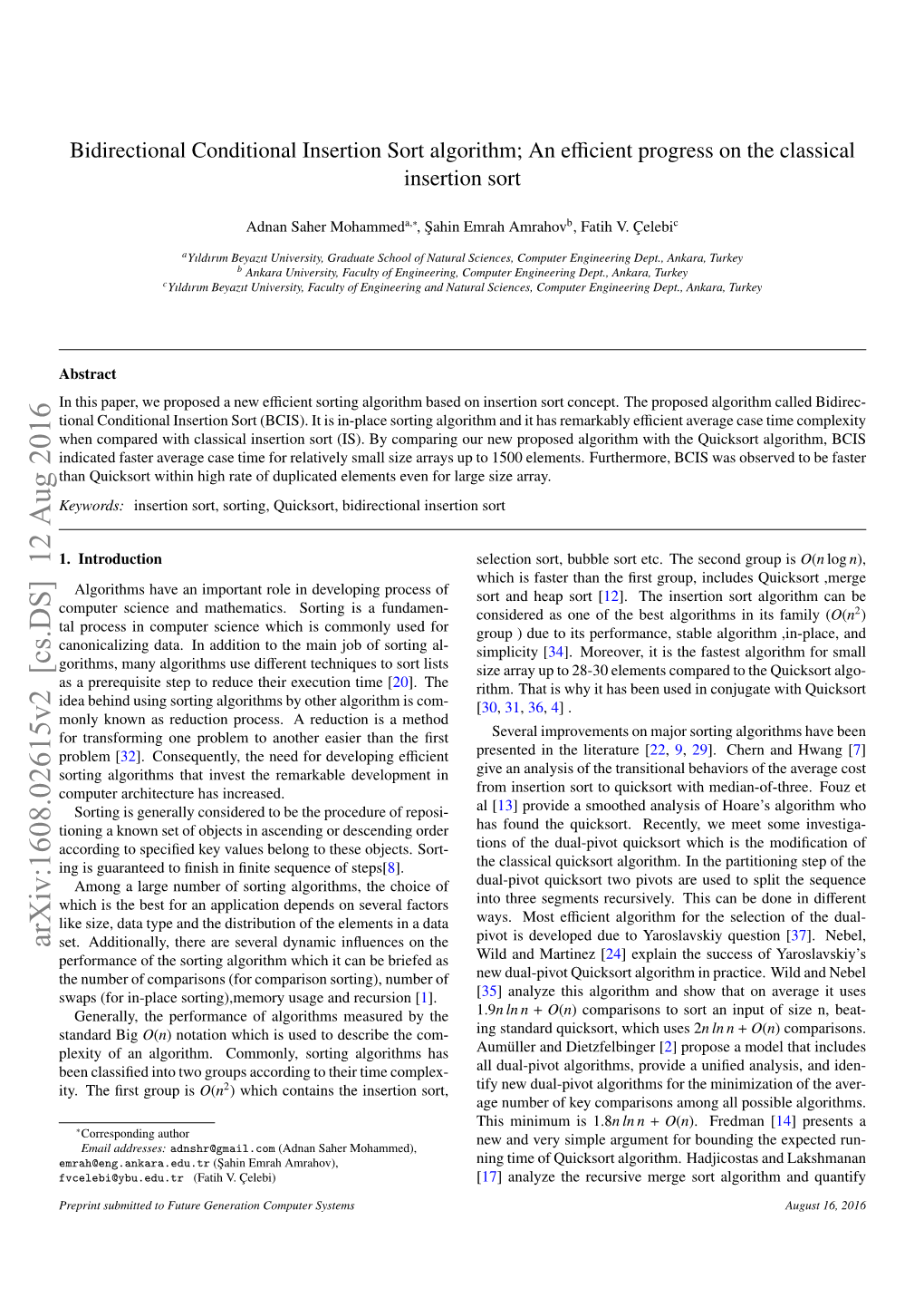 Bidirectional Conditional Insertion Sort Algorithm; an Eﬃcient Progress on the Classical Insertion Sort