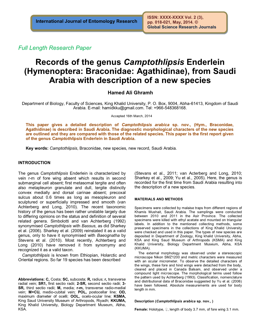 Hymenoptera: Braconidae: Agathidinae), from Saudi Arabia with Description of a New Species