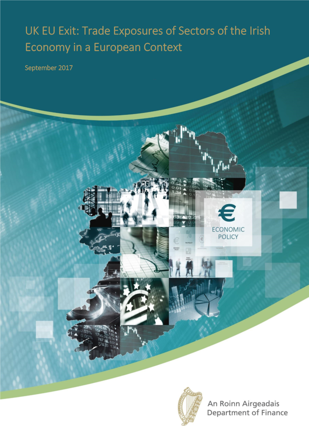 UK EU Exit: Trade Exposures of Sectors of the Irish Economy in a European Context UK EU Exit: Trade Exposures of Sectors of the Irish Economy in a European Context