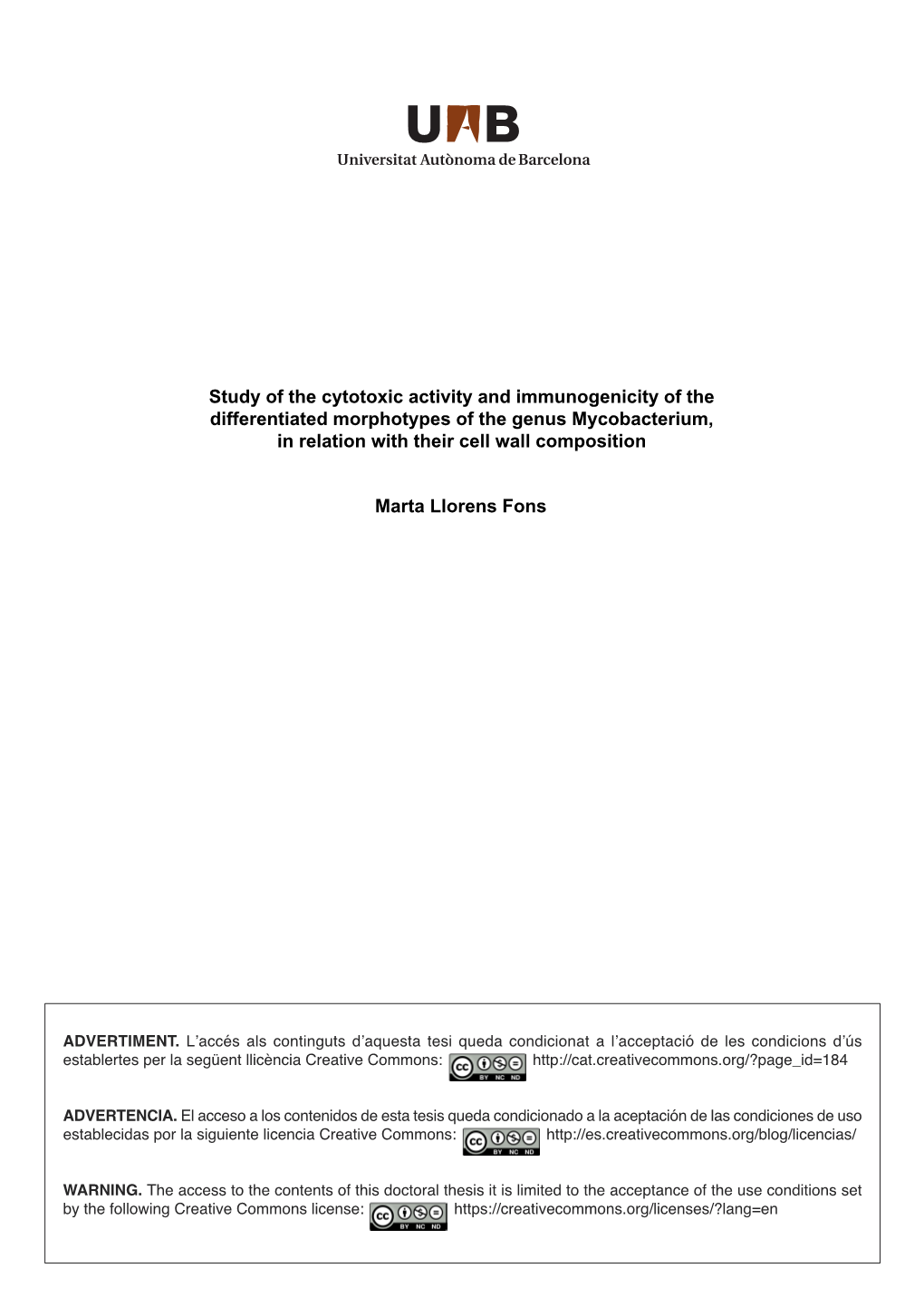 Study of the Cytotoxic Activity and Immunogenicity of the Differentiated Morphotypes of the Genus Mycobacterium, in Relation with Their Cell Wall Composition