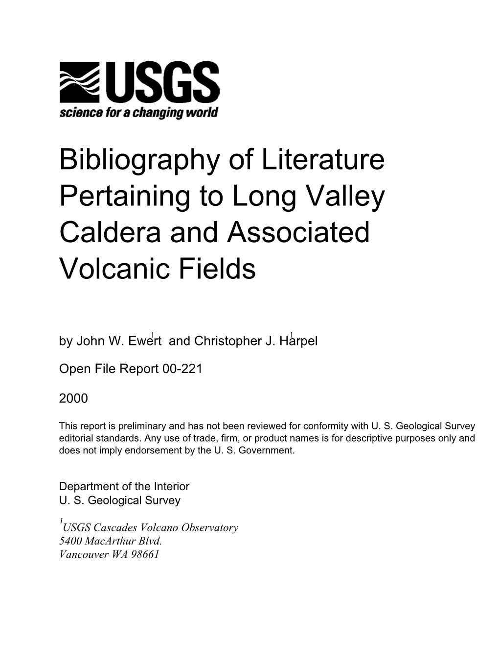 Bibliography of Literature Pertaining to Long Valley Caldera and Associated Volcanic Fields