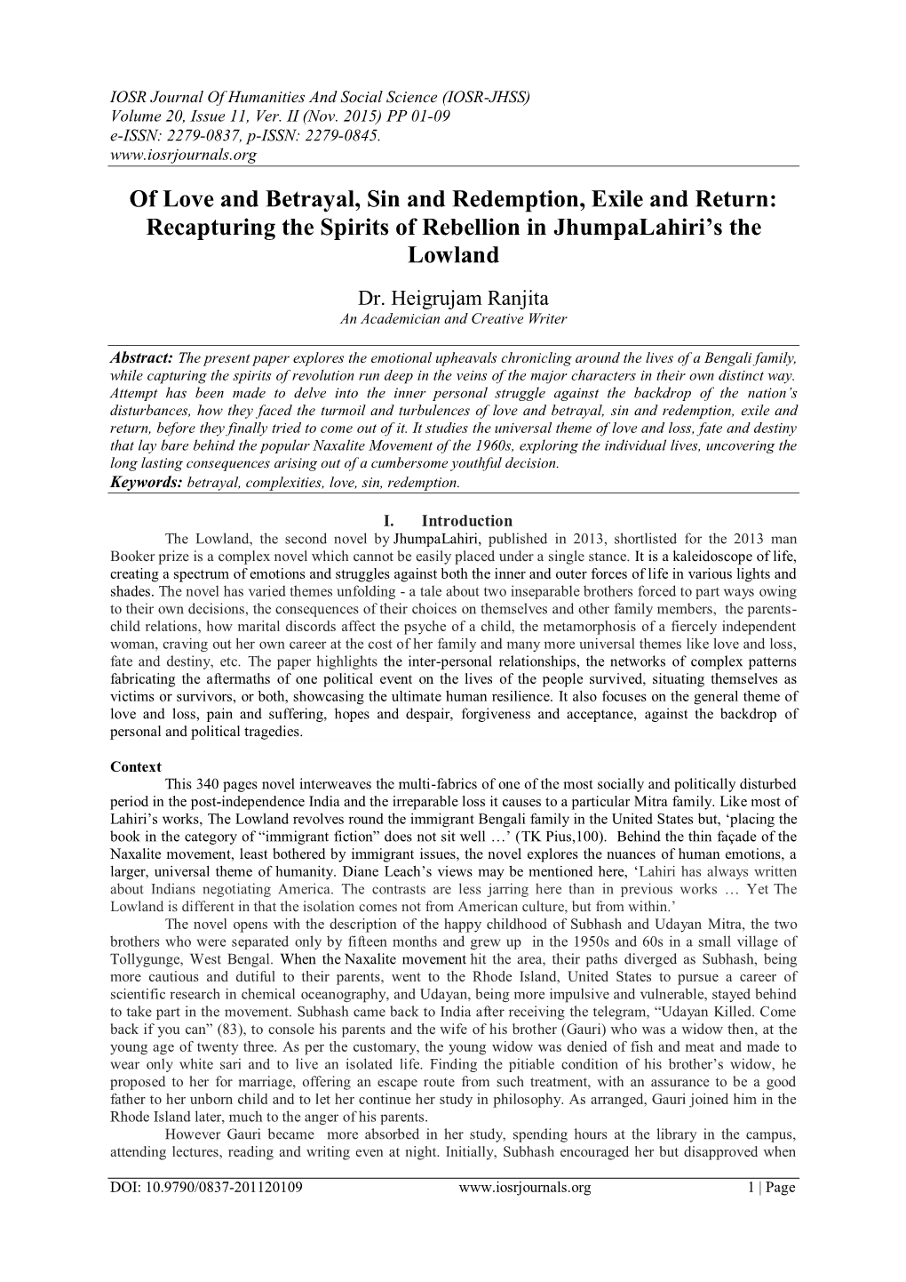 Of Love and Betrayal, Sin and Redemption, Exile and Return: Recapturing the Spirits of Rebellion in Jhumpalahiri’S the Lowland