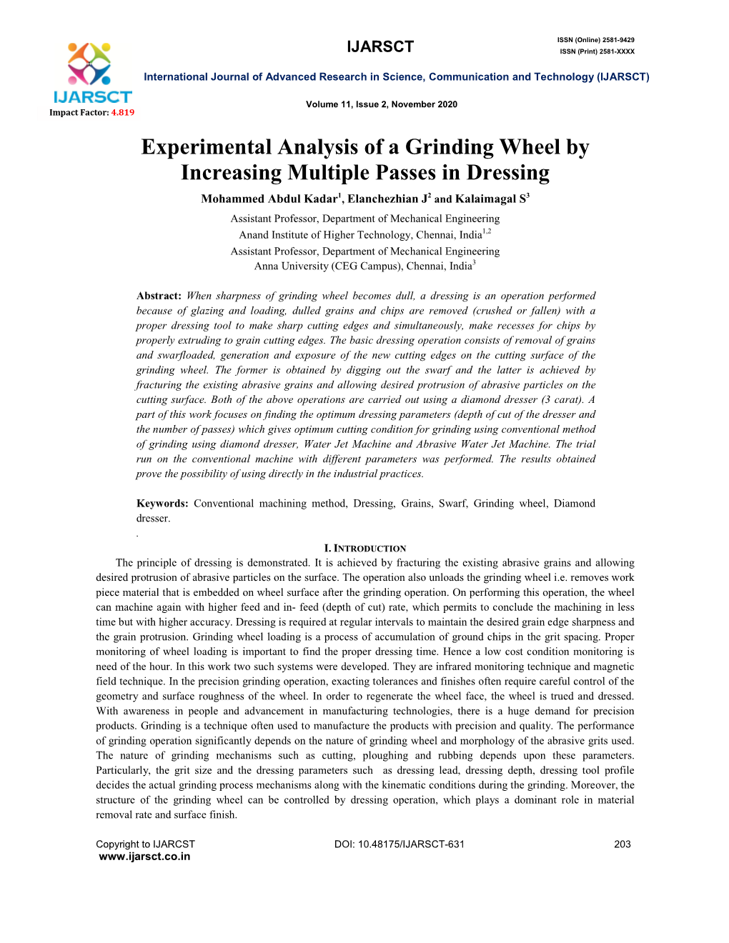 Experimental Analysis of a Grinding Wheel by Increasing Multiple