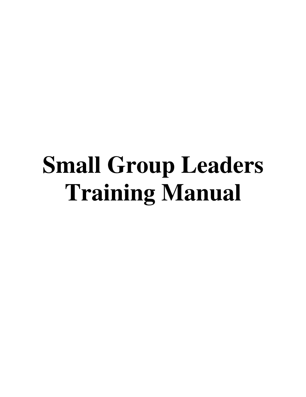 Small Group Leaders Training Manual