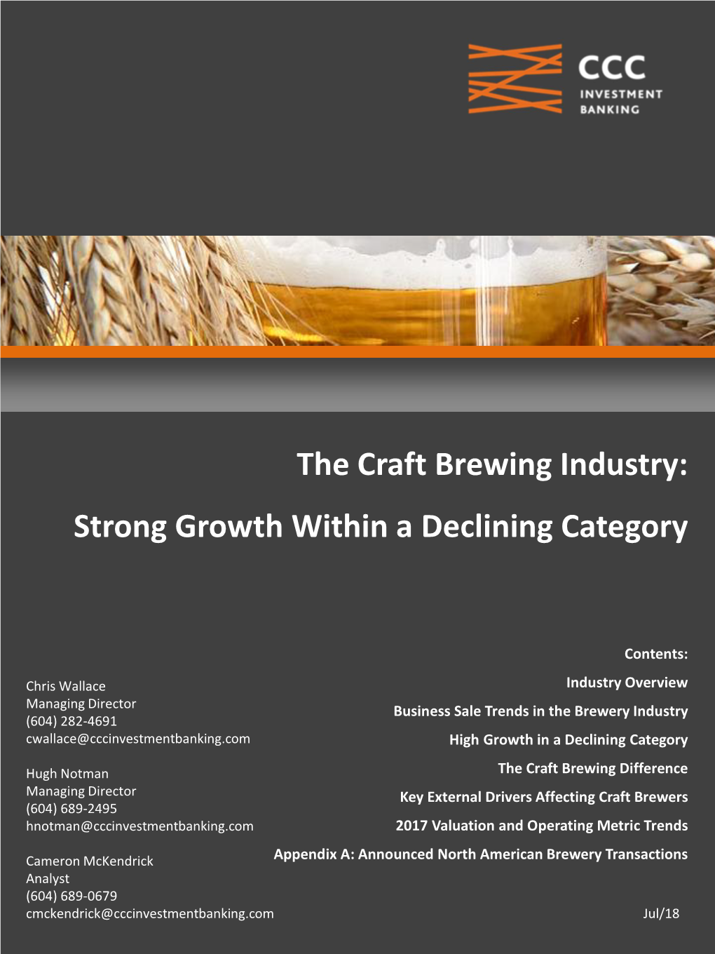 The Craft Brewing Industry: Strong Growth Within a Declining Category