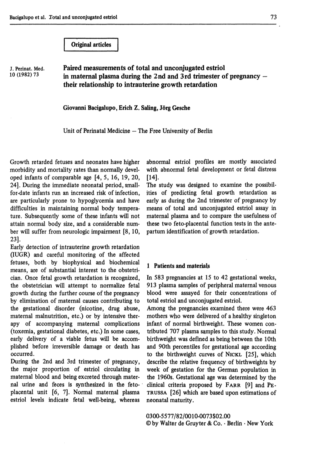 Paired Measurements of Total and Unconjugated Estriol in Maternal