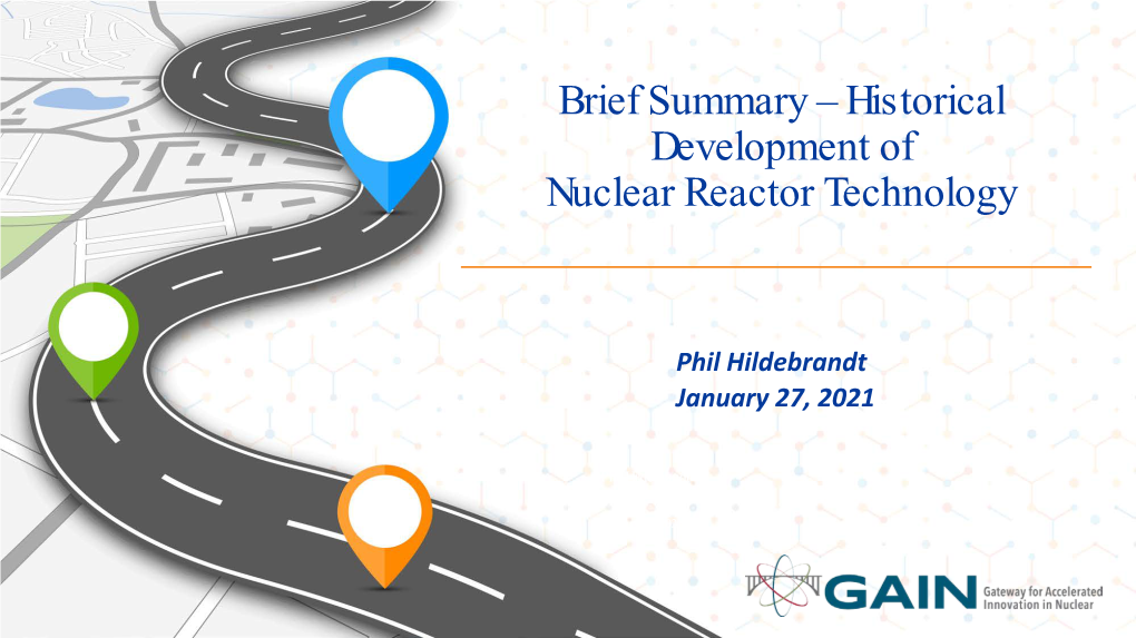Historical Development of Nuclear Energy Requires a Grasp of the Forces-At-Play – POLICIES, POLITICS, and PERSONALITIES
