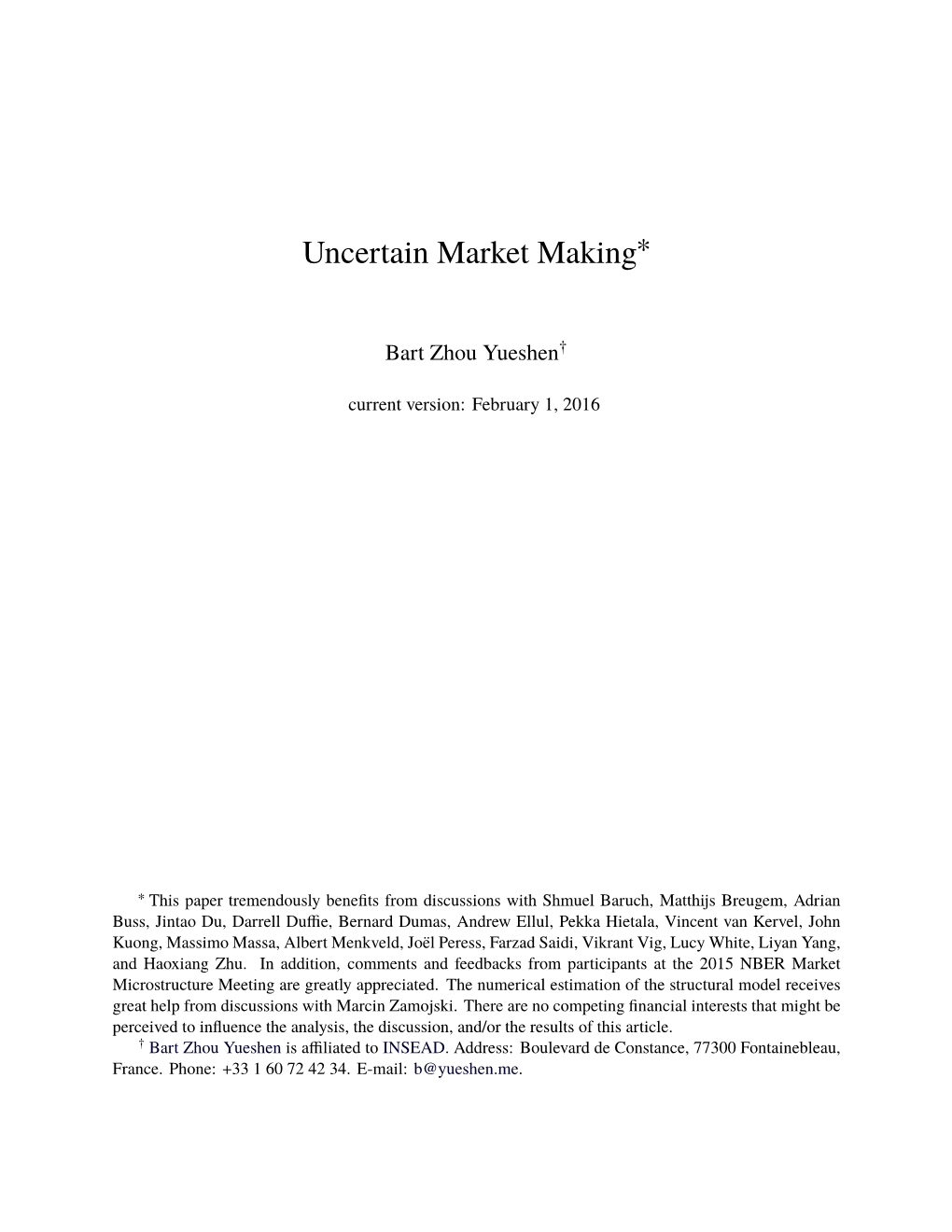 Uncertain Market Making∗