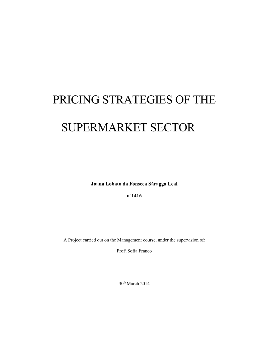 Pricing Strategies in the Supermarket Industry