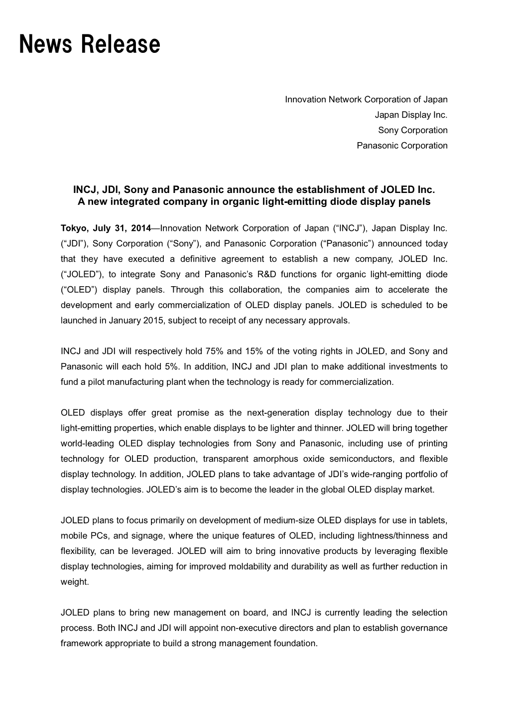 INCJ, JDI, Sony and Panasonic Announce the Establishment of JOLED Inc. a New Integrated Company in Organic Light-Emitting Diode Display Panels