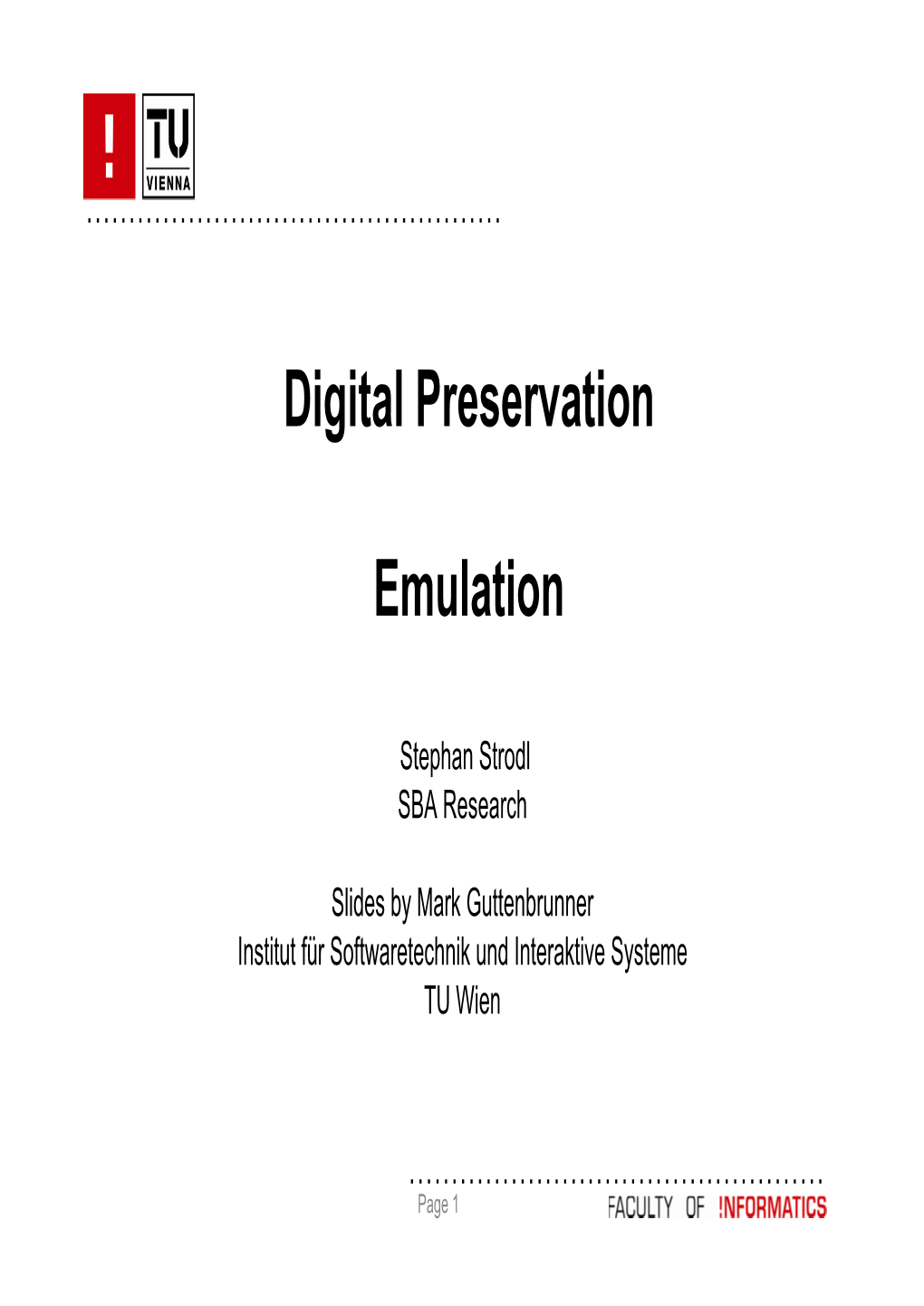 Digital Preservation Emulation