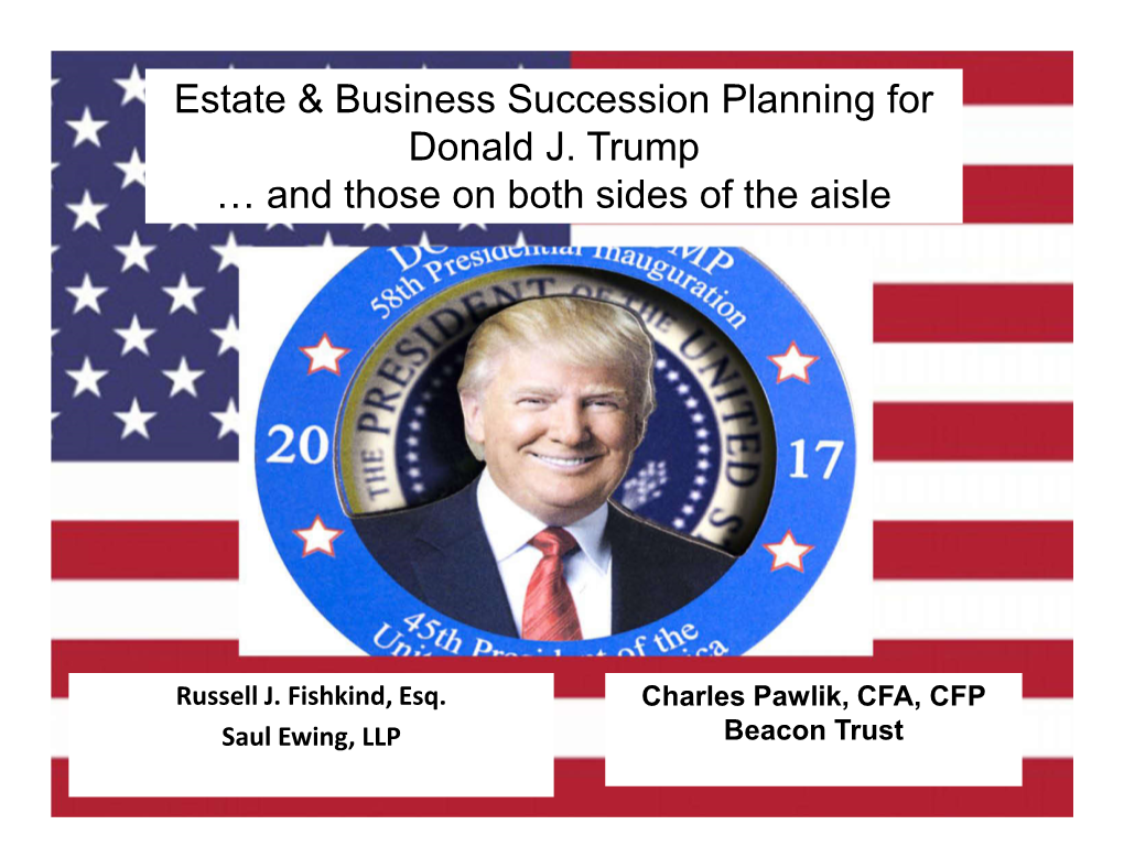 Estate & Business Succession Planning for Donald J. Trump
