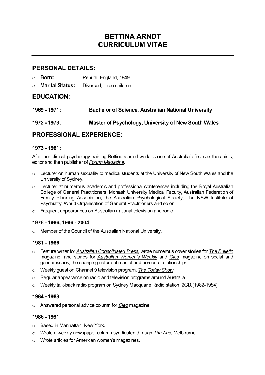 Bettina Arndt Curriculum Vitae