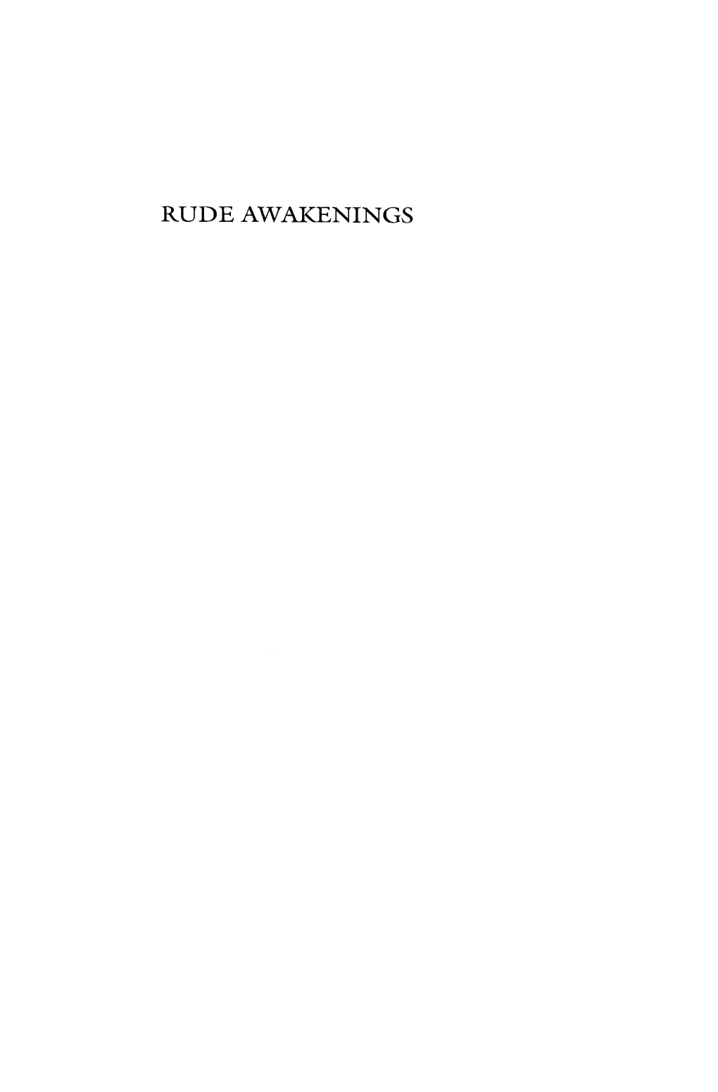 Rude Awakenings : Zen, the Kyoto School, and the Question Of