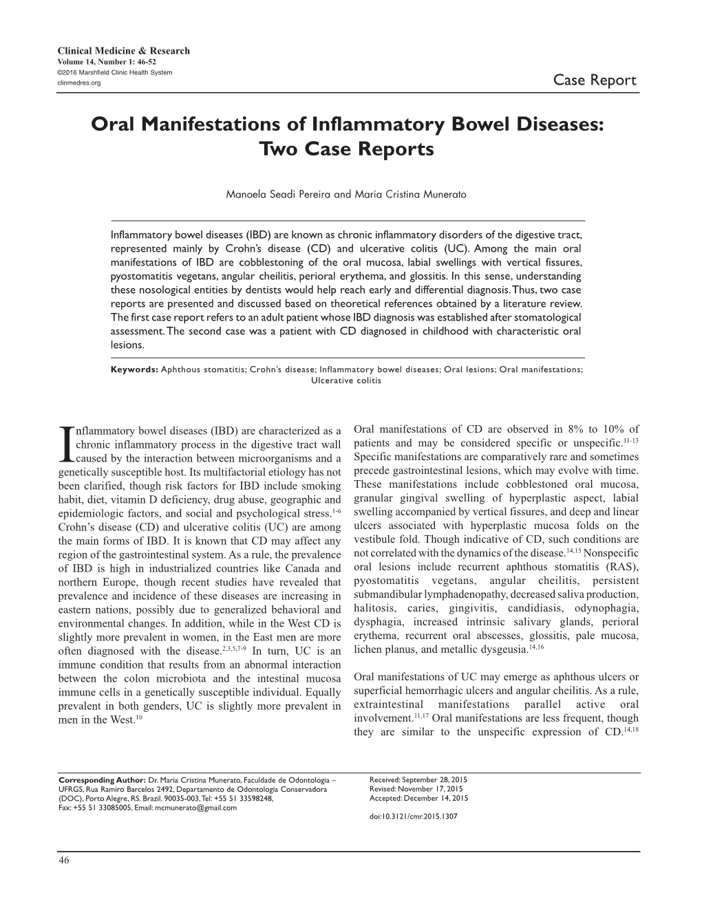 Oral Manifestations of Inflammatory Bowel Diseases: Two Case Reports
