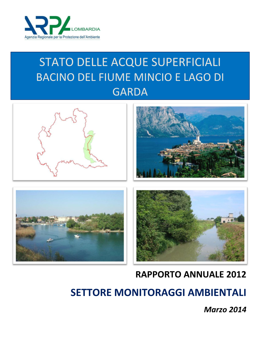 Stato Delle Acque Superficiali Bacino Del Fiume Mincio E Lago Di Garda