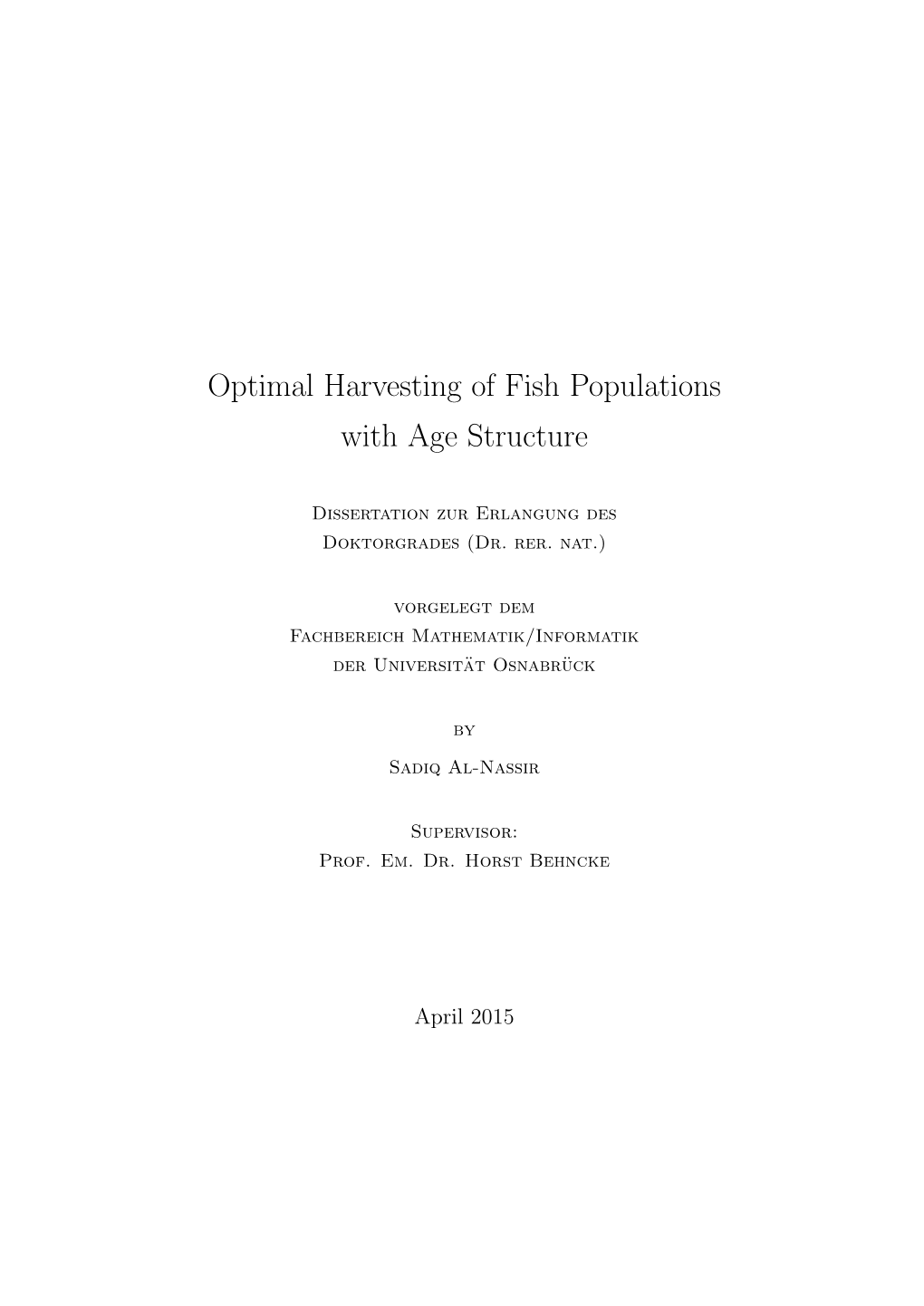 Optimal Harvesting of Fish Populations with Age Structure