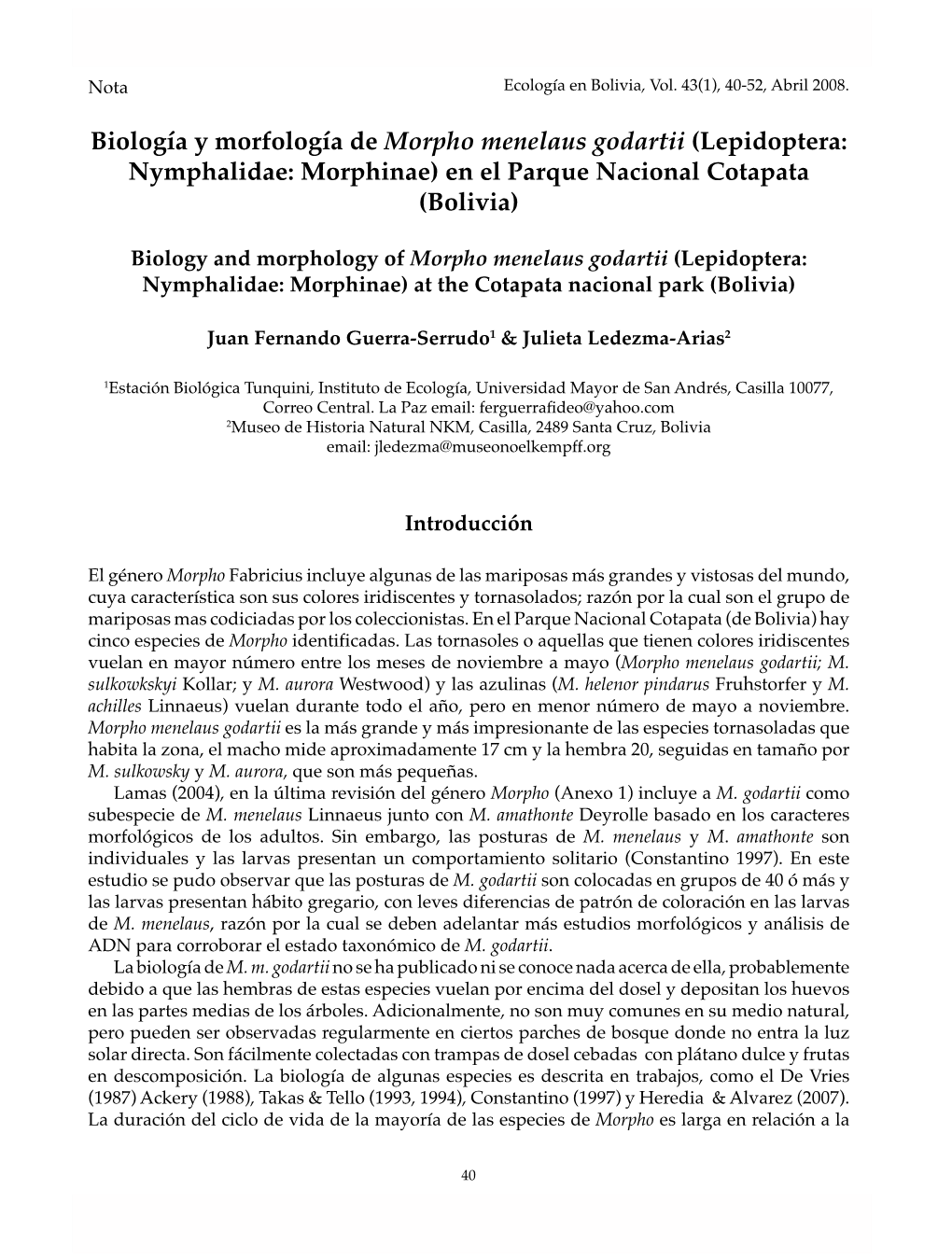 Biología Y Morfología De Morpho Menelaus Godartii (Lepidoptera: Nymphalidae: Morphinae) En El Parque Nacional Cotapata (Bolivia)