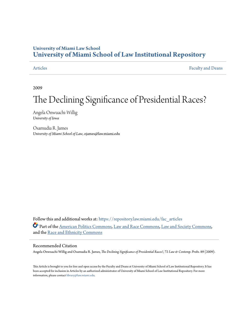 The Declining Significance of Presidential Races?, 72 Law & Contemp