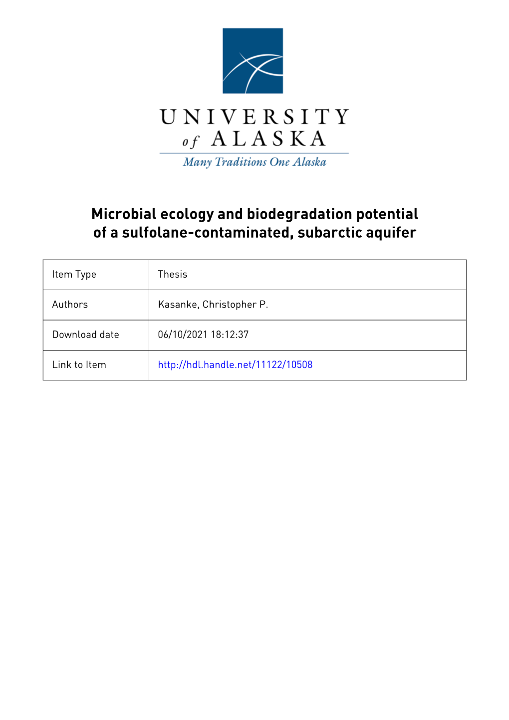 Microbial Ecology and Biodegradation Potential of a Sulfolane-Contaminated, Subarctic Aquifer