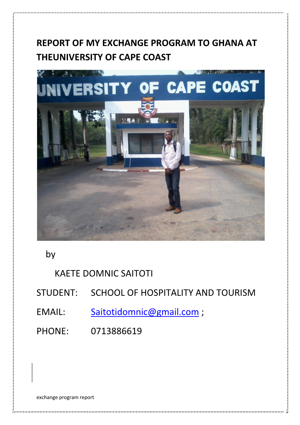 Report of My Exchange Program to Ghana at Theuniversity of Cape Coast