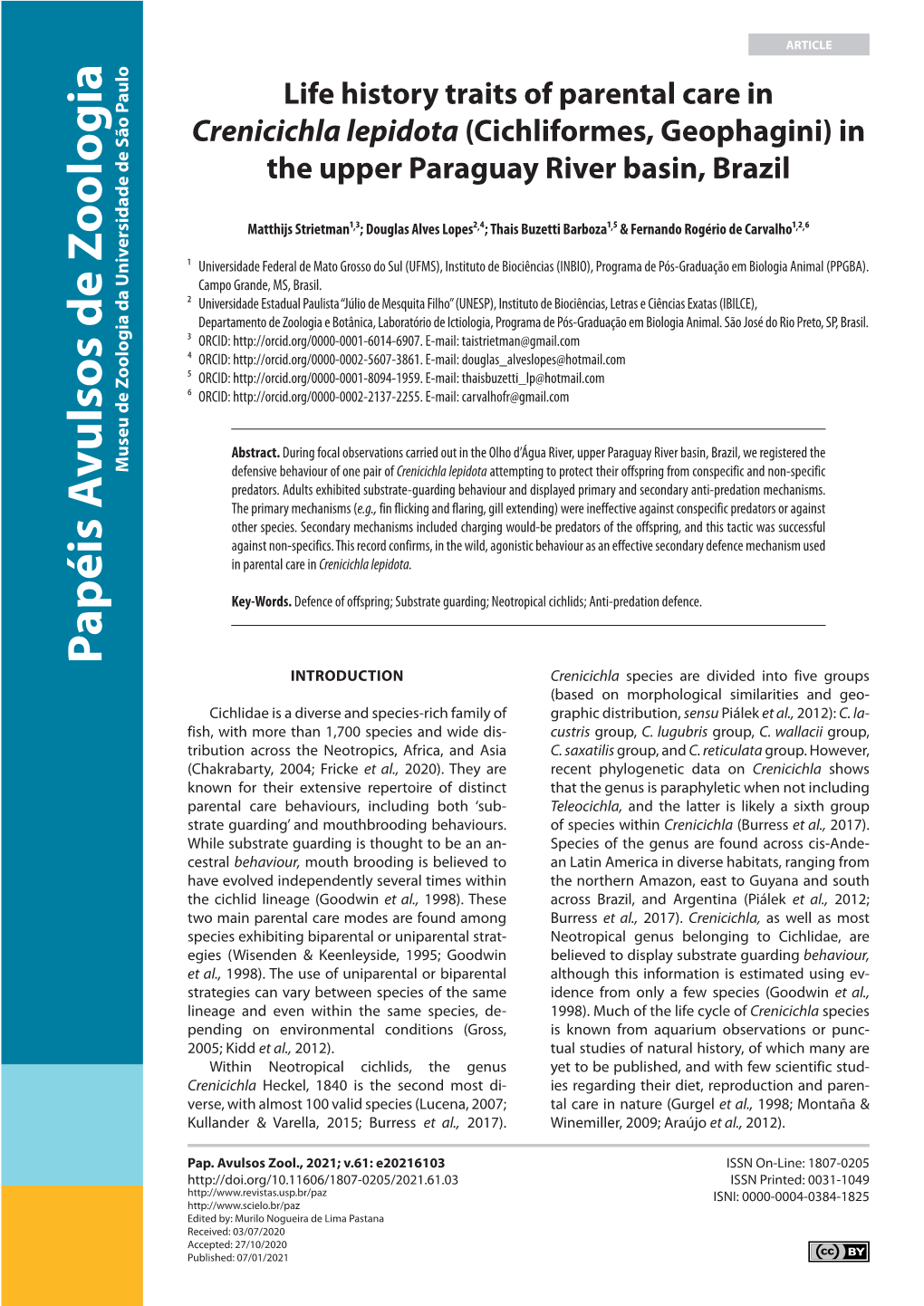 Life History Traits of Parental Care in Crenicichla Lepidota (Cichliformes, Geophagini) in the Upper Paraguay River Basin, Brazil