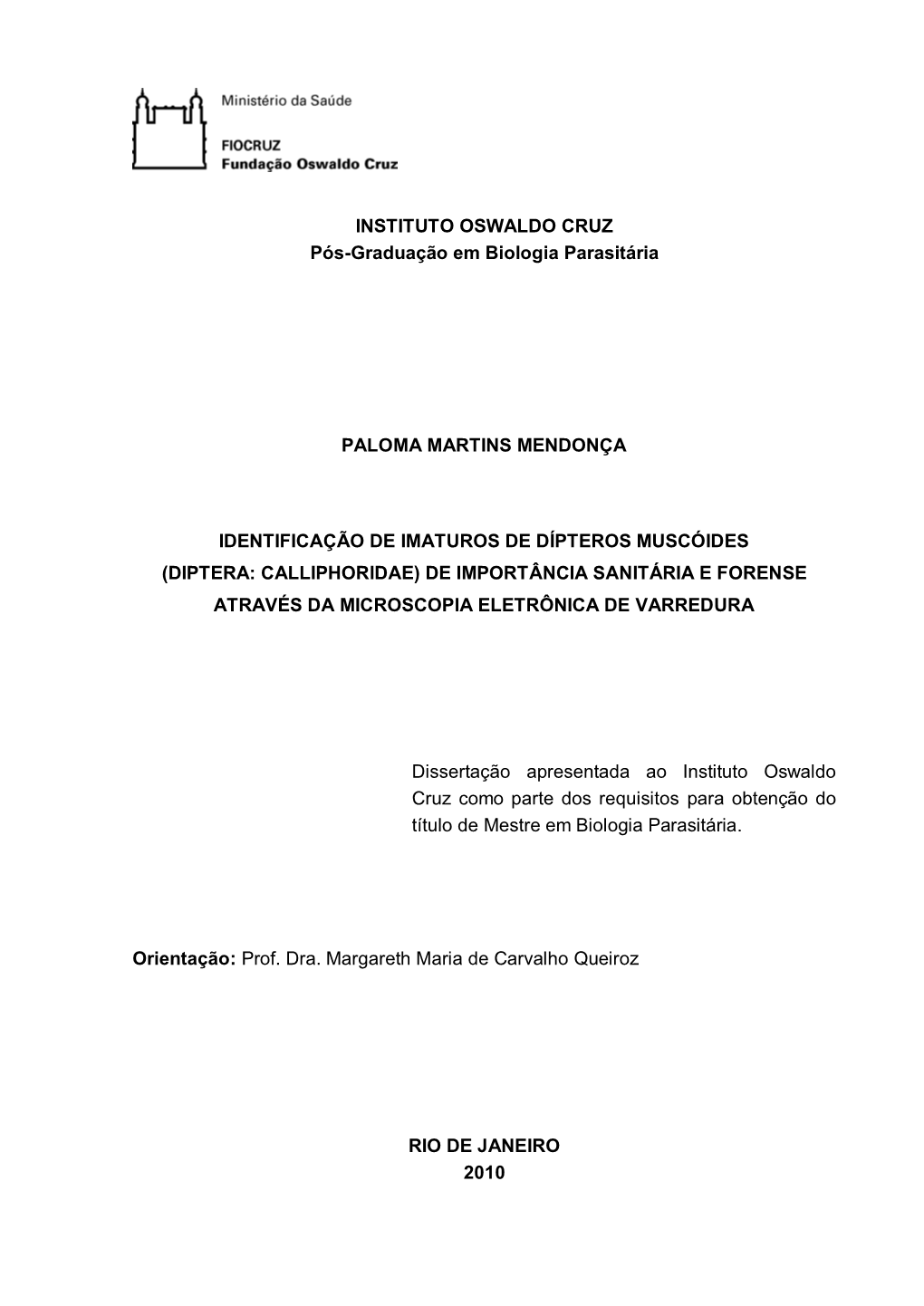 INSTITUTO OSWALDO CRUZ Pós-Graduação Em Biologia Parasitária