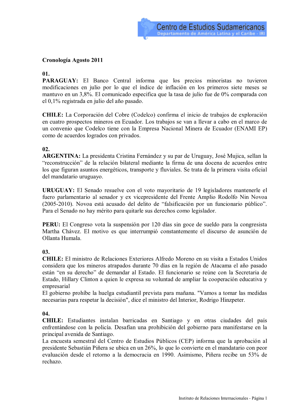 Cronología Agosto 2011 01. PARAGUAY: El Banco Central