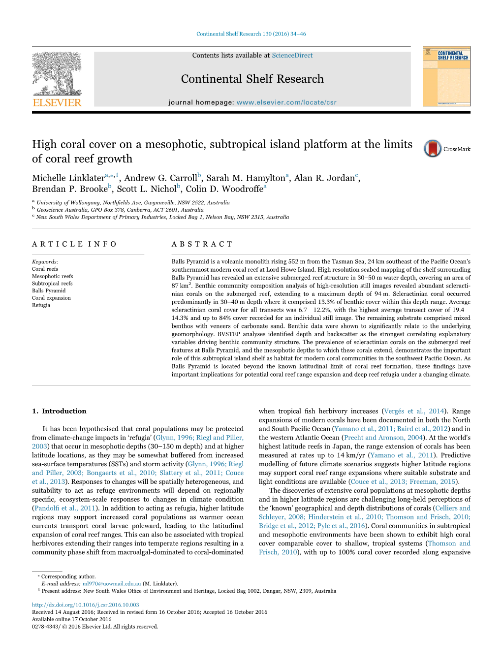 High Coral Cover on a Mesophotic, Subtropical Island Platform at the Limits of Coral Reef Growth Crossmark ⁎ Michelle Linklatera, ,1, Andrew G