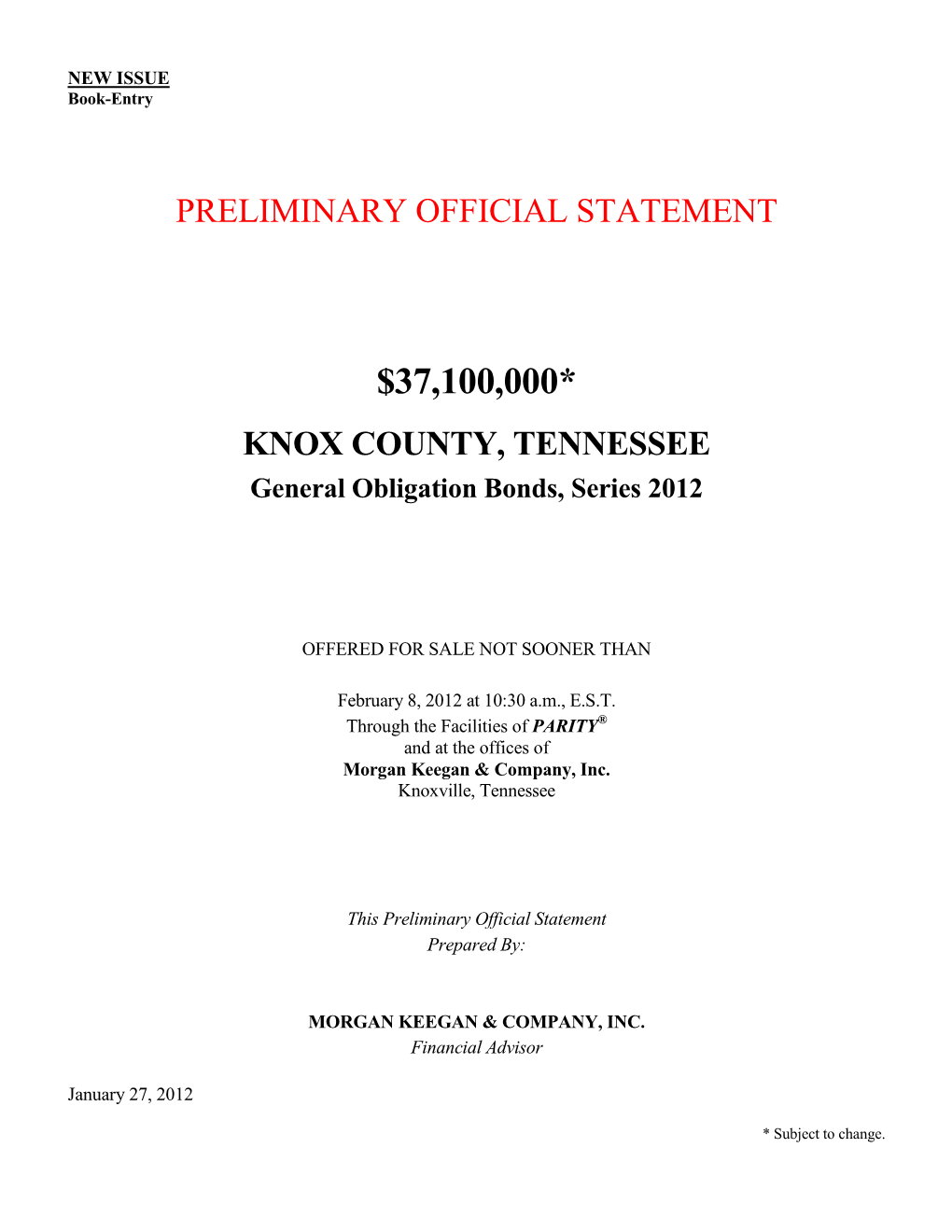 $37,100,000* Knox County, Tennessee