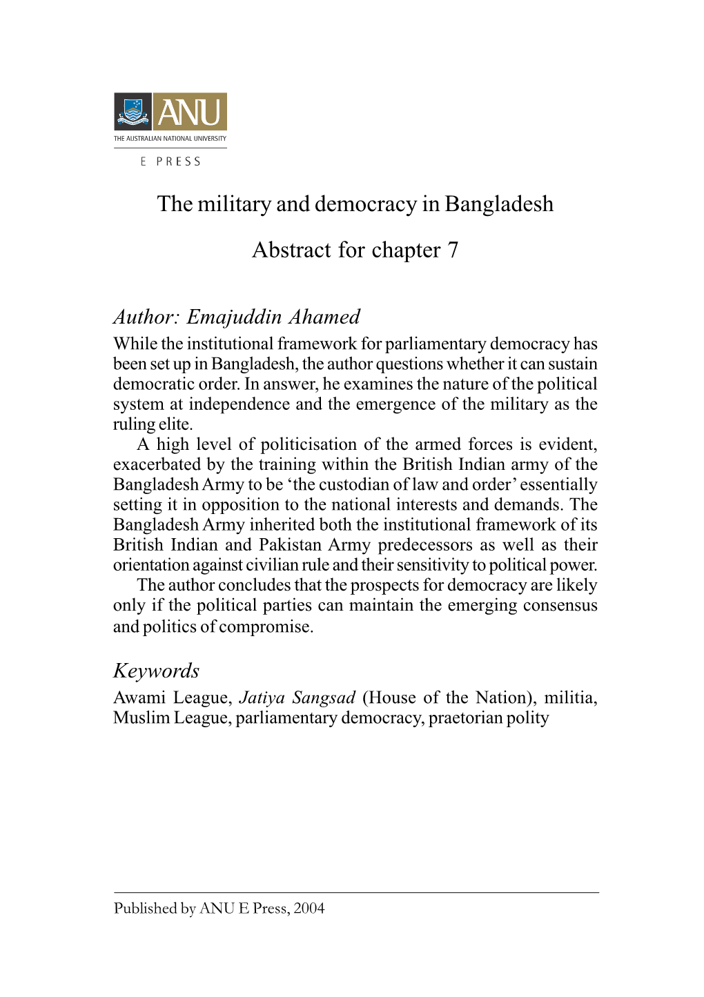 The Military and Democracy in Bangladesh Abstract for Chapter 7