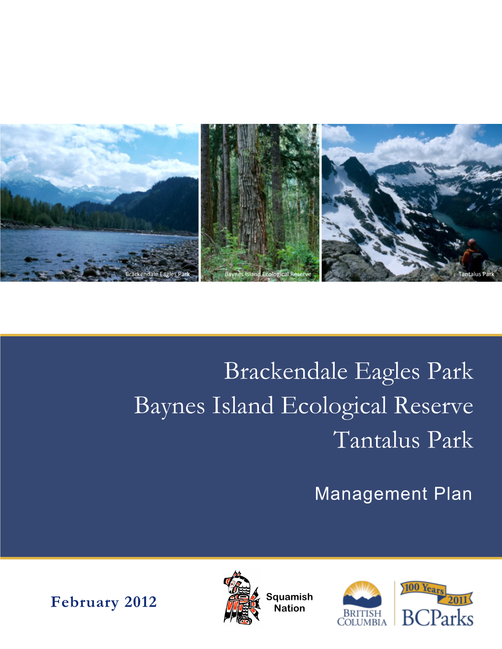 Brackendale Eagles Park Baynes Island Ecological Reserve Tantalus Park