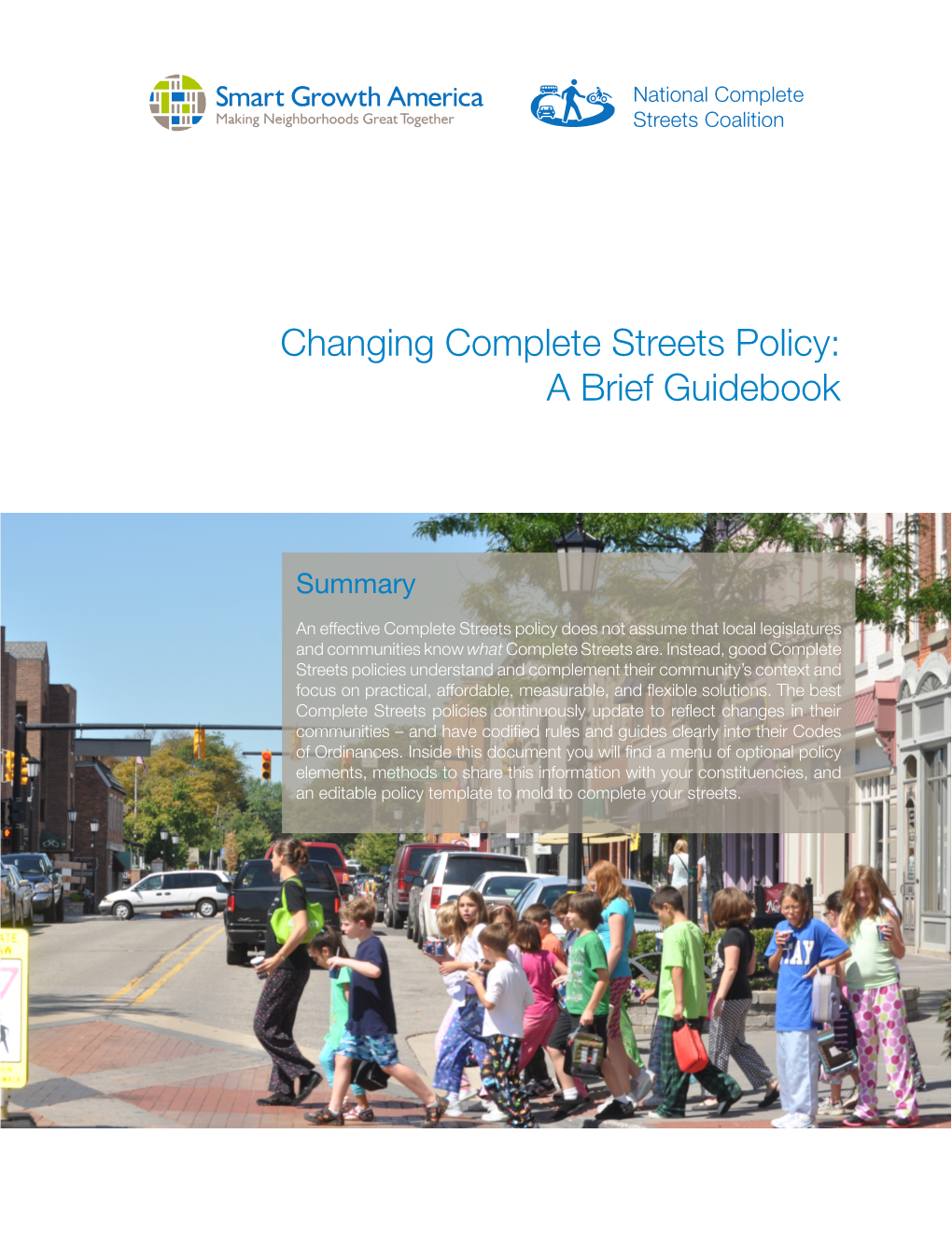 Changing Complete Streets Policy: a Brief Guidebook