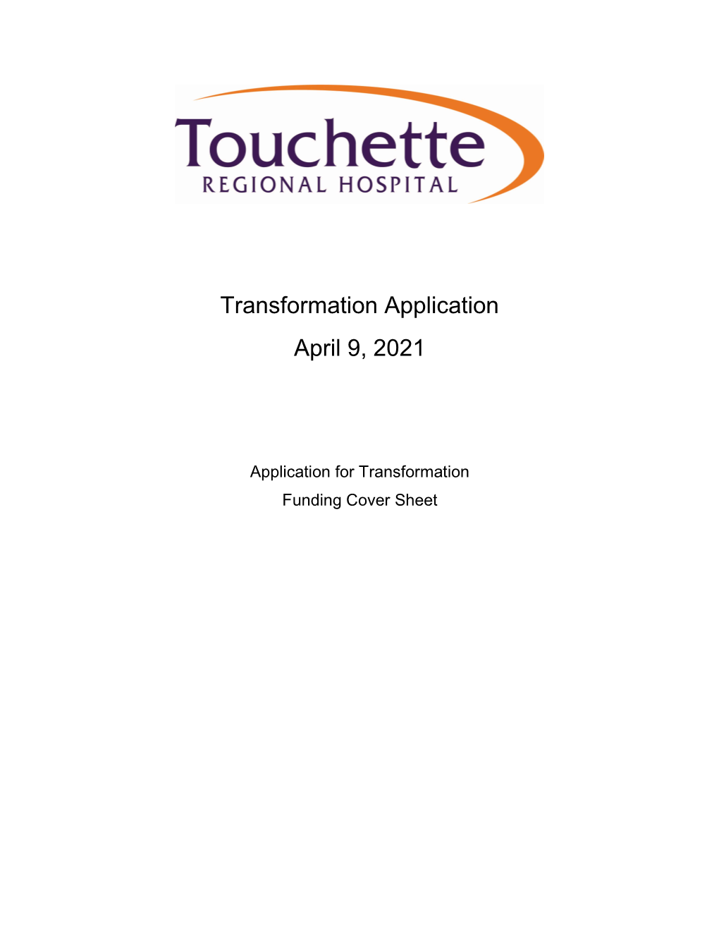 Transformation Application April 9, 2021