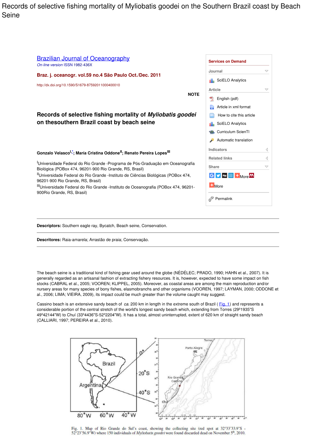 Records of Selective Fishing Mortality of Myliobatis Goodei on the Southern Brazil Coast by Beach Seine