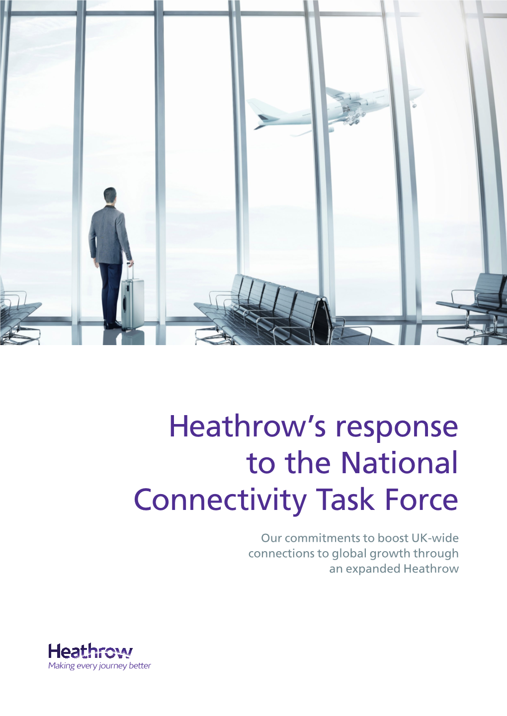 Heathrow's Response to the National Connectivity