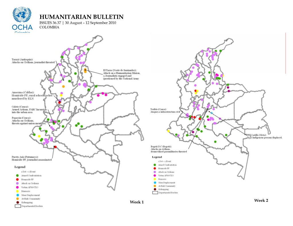 HUMANITARIAN BULLETIN ISSUES 36.37 | 30 August – 12 September 2010 COLOMBIA